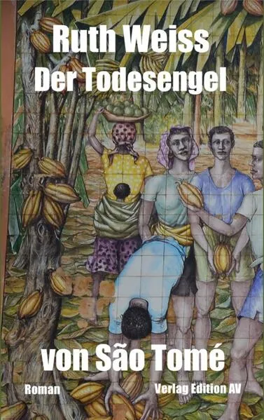 Cover: Der Todesengel von São Tomé
