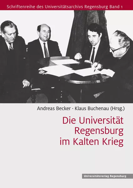 Cover: Die Universität Regensburg im Kalten Krieg
