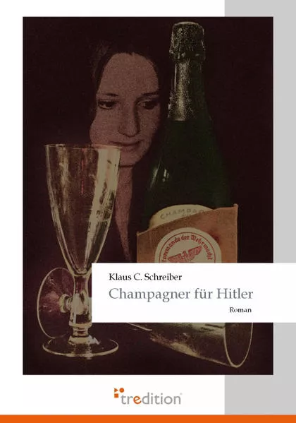 Cover: Champagner für Hitler