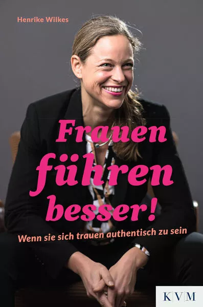 Cover: Frauen führen besser!
