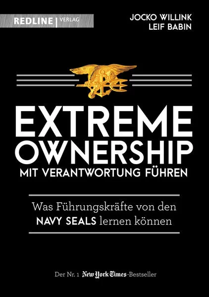 Extreme Ownership - mit Verantwortung führen