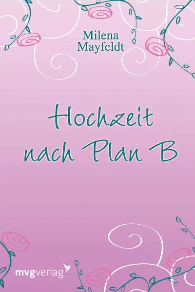Cover: Hochzeit nach Plan B