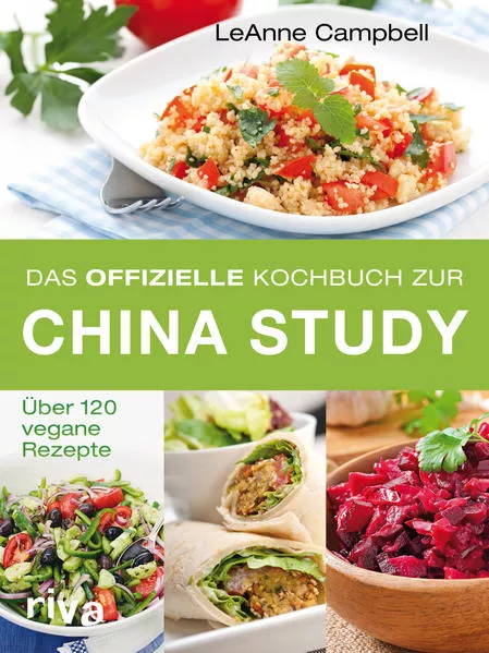 Cover: Das offizielle Kochbuch zur China Study