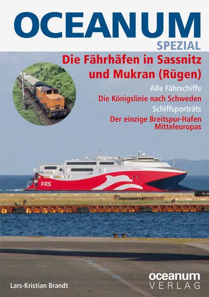 OCEANUM SPEZIAL Die Fährhäfen in Sassnitz und Mukran (Rügen)</a>