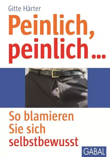 Cover: Peinlich, peinlich …