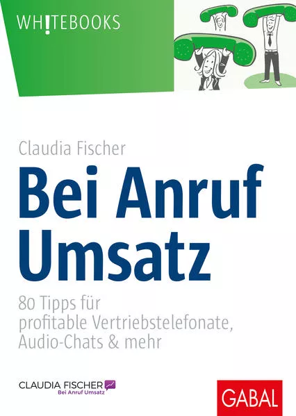 Cover: Bei Anruf Umsatz