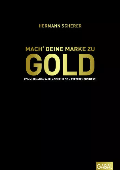 Cover: Mach' deine Marke zu GOLD
