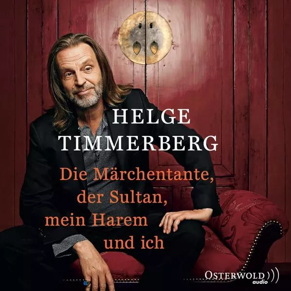 Cover: Die Märchentante, der Sultan, mein Harem und ich (Live-Lesung)