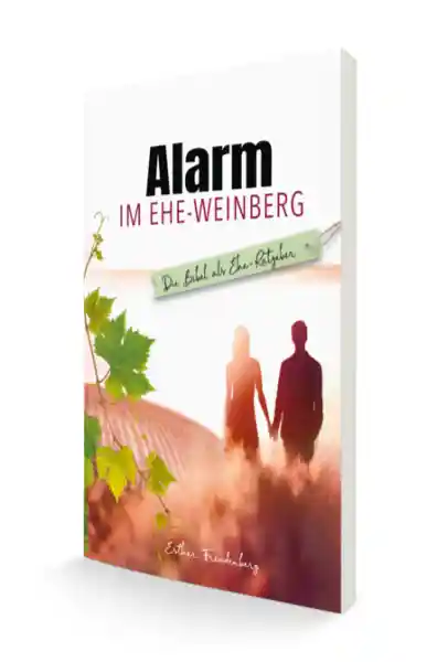 Cover: Alarm im Ehe-Weinberg