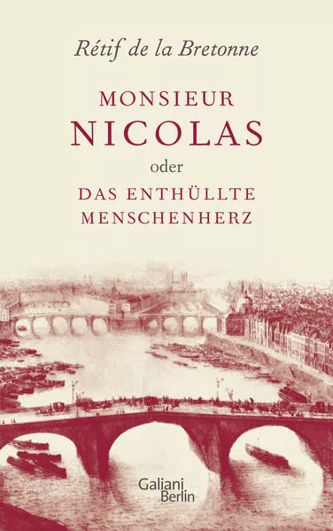 Cover: Monsieur Nicolas oder Das enthüllte Menschenherz