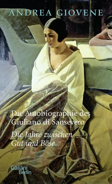 Cover: Die Autobiographie des Giuliano di Sansevero