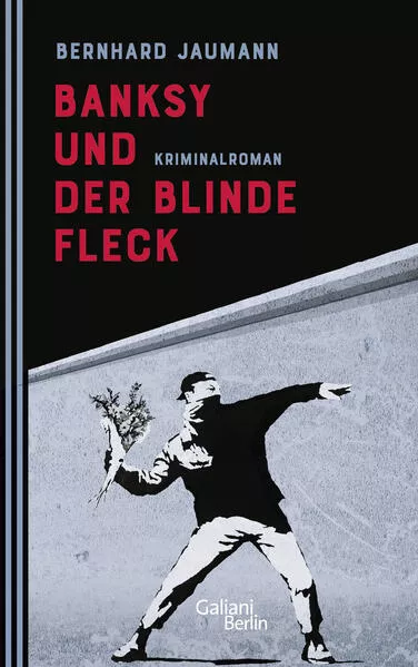 Cover: Banksy und der blinde Fleck