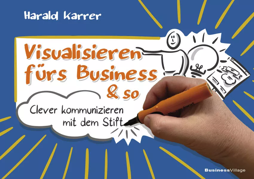 Cover: Visualisieren fürs Business & so