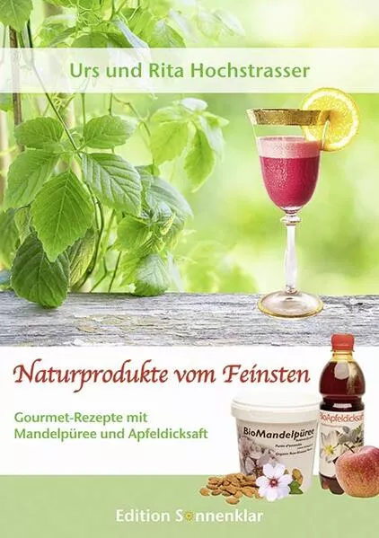 Cover: Naturprodukte vom Feinsten