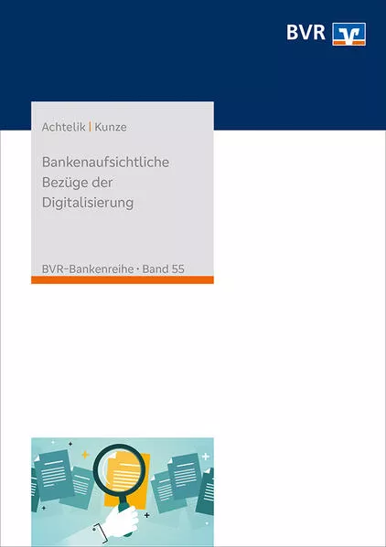 Cover: Bankenaufsichtliche Bezüge der Digitalisierung