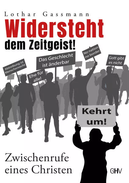 Cover: Widersteht dem Zeitgeist!