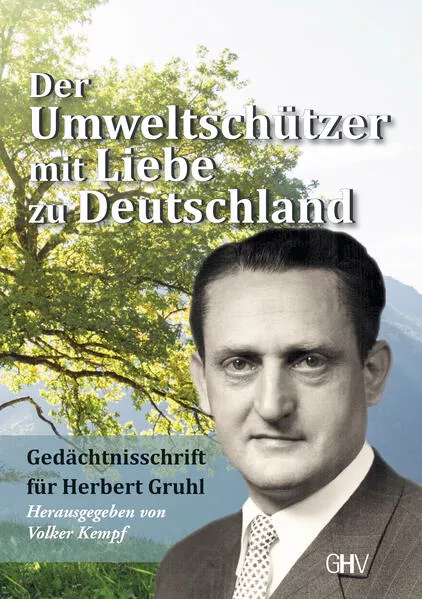 Cover: Der Umweltschützer mit Liebe zu Deutschland