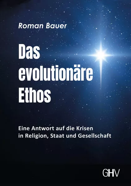 Cover: Das evolutionäre Ethos