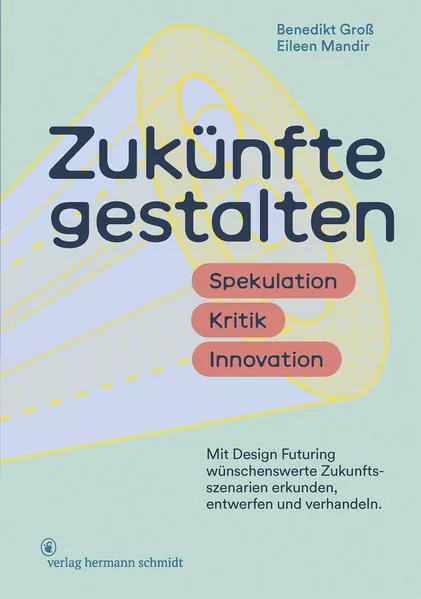 Zukünfte gestalten</a>