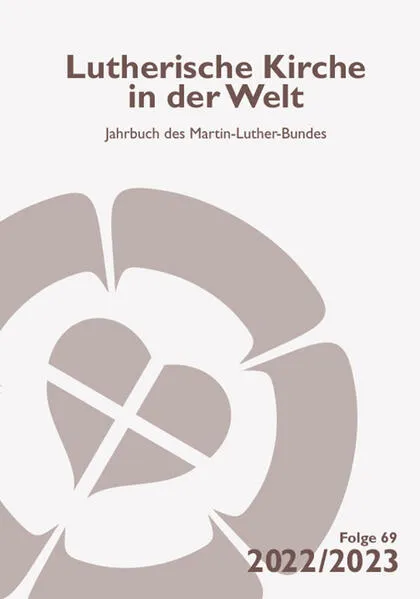 Cover: Lutherische Kirche in der Welt. Jahrbuch des Martin Luther-Bundes / Lutherische Kirche in der Welt