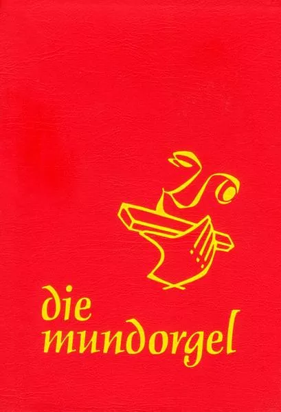 Cover: Die Mundorgel - Großdruck Textausgabe