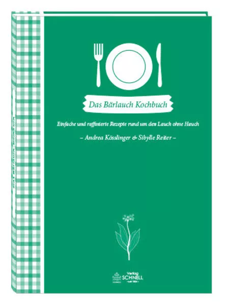 Cover: Das Bärlauch-Kochbuch
