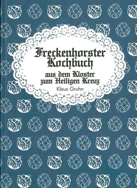 Cover: Freckenhorster Kochbuch aus dem Kloster zum Heiligen Kreuz