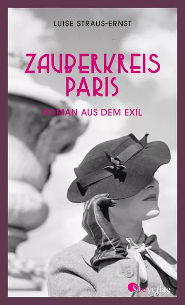 Cover: Zauberkreis Paris. Roman aus dem Exil
