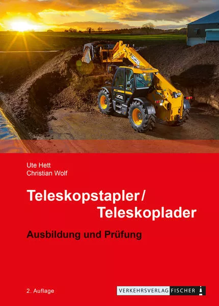 Cover: Teleskopstapler / Teleskoplader - Ausbildung und Prüfung