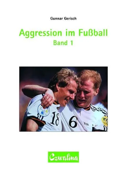 Cover: Aggression im Fussball Band 1