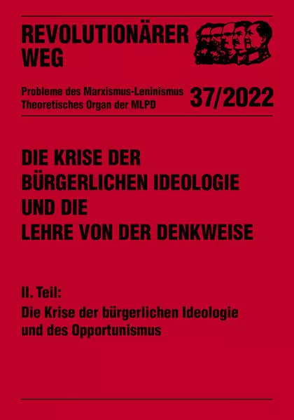 Cover: Die Krise der bürgerlichen Ideologie und die Lehre von der Denkweise