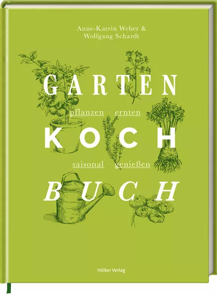 Cover: Das Gartenkochbuch