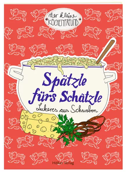 Cover: Spätzle fürs Schätzle