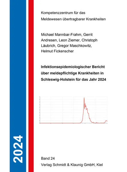 Infektionsepidemiologischer Bericht über meldepflichtige Krankheiten in S-H für das Jahr 2024