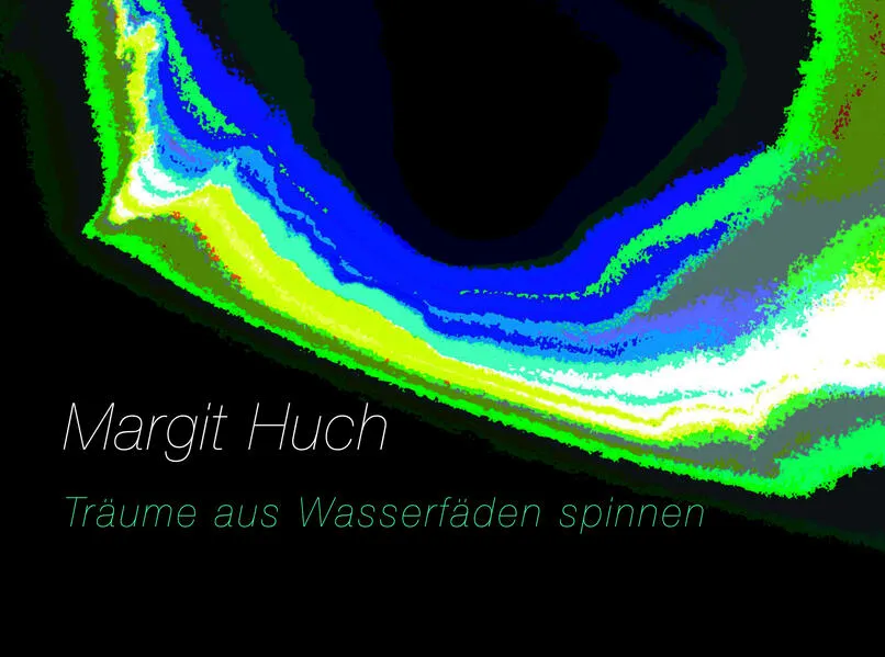 Träume aus Wasserfäden spinnen