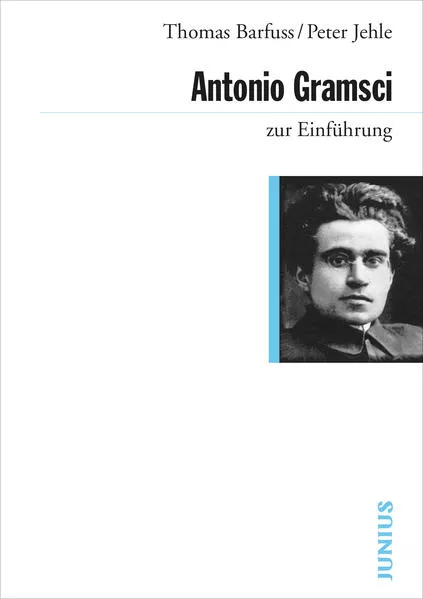 Cover: Antonio Gramsci zur Einführung