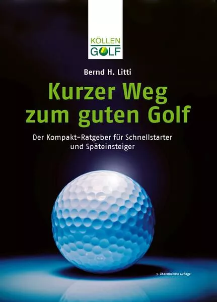 Cover: Kurzer Weg zum guten Golf