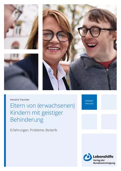 Eltern von (erwachsenen) Kindern mit geistiger Behinderung
