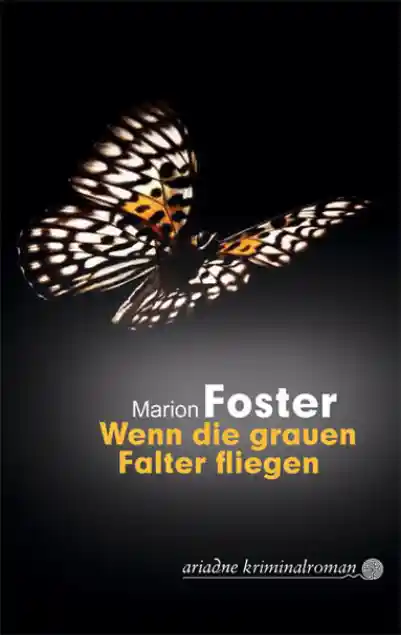 Cover: Wenn die grauen Falter fliegen