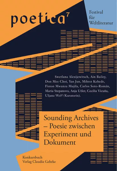 Cover: Sounding Archives – Poesie zwischen Experiment und Dokument