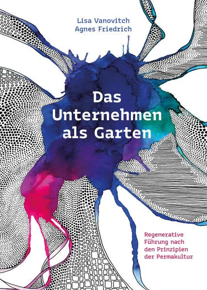 Das Unternehmen als Garten