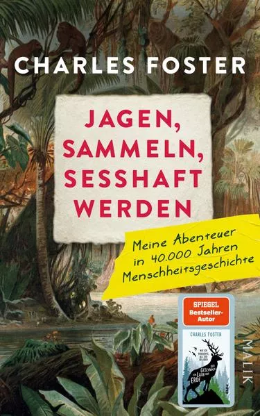 Jagen, sammeln, sesshaft werden