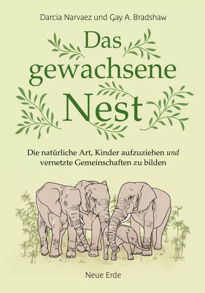 Das gewachsene Nest