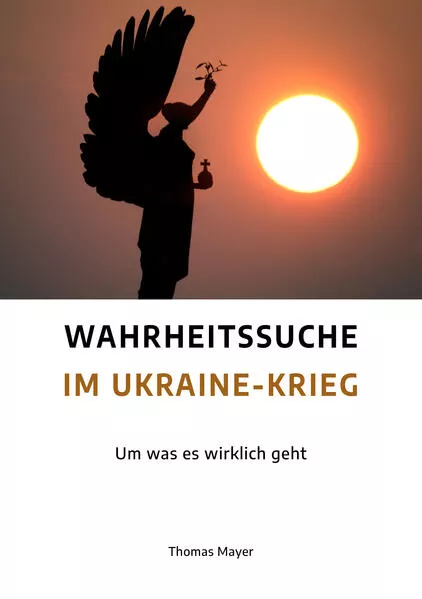 Cover: Wahrheitssuche im Ukraine-Krieg