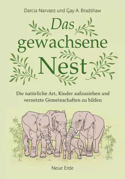 Das gewachsene Nest