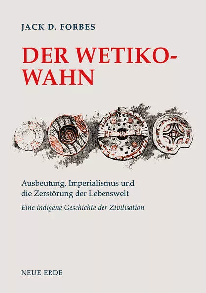 Der Wetiko-Wahn