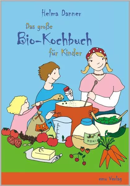 Das große Bio-Kochbuch für Kinder</a>