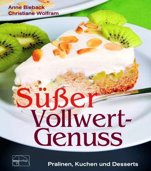 Cover: Süßer Vollwert-Genuss