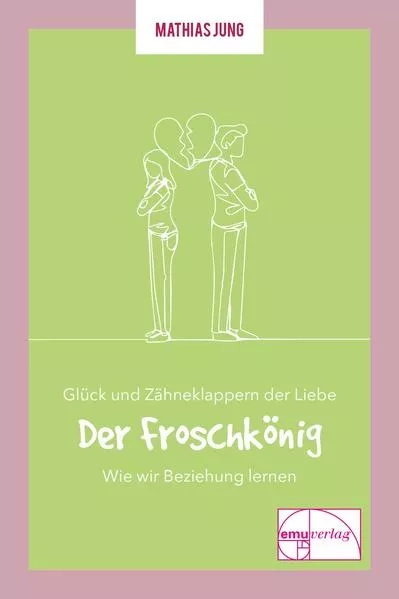 Cover: Glück und Zähneklappern der Liebe