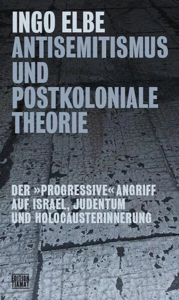 Cover: Antisemitismus und postkoloniale Theorie